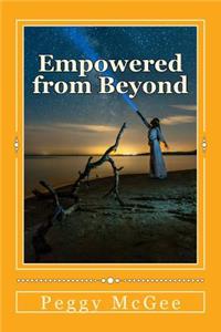 Empowered from Beyond