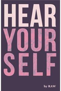 Hear Yourself