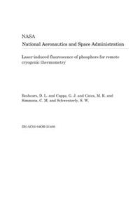 Laser-Induced Fluorescence of Phosphors for Remote Cryogenic Thermometry