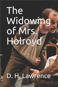 The Widowing of Mrs. Holroyd