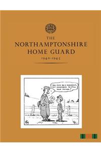 Northamptonshire Home Guard 1940-1945