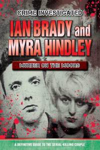 Ian Brady & Myra Hindley