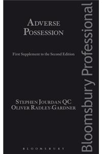 Adverse Possession: First Supplement to the Second Edition