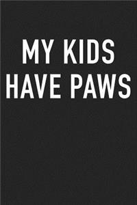 My Kids Have Paws