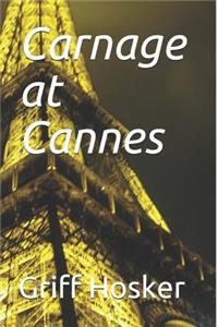 Carnage at Cannes