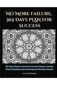No More Failure, 365 Days Plan for Success