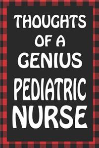 Thoughts of a Genius Pediatric Nurse