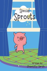 Special Sprouts