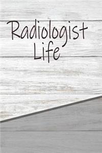 Radiologist Life