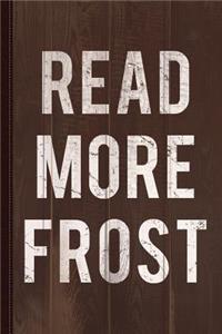 Read More Robert Frost Journal Notebook