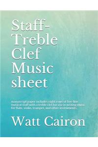 Staff-Treble Clef Music sheet: manuscript paper includes eight rows of five-line musical staff with a treble clef for use in writing music for flute, violin, trumpet, and other in