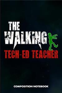 The Walking Tech Ed Teacher