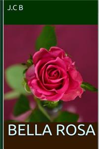 Bella Rosa