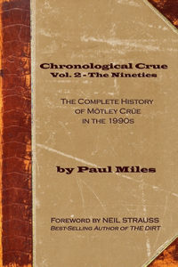 Chronological Crue Vol. 2 - The Nineties