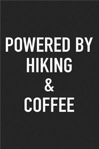Powered by Hiking and Coffee
