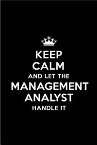 Keep Calm and Let the Management Analyst Handle It