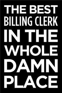 The Best Billing Clerk in the Whole Damn Place