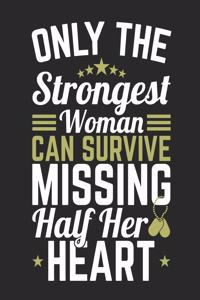 Only The Strongest Woman Can Survive Missing Half Her Heart