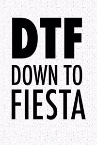 Down to Fiesta