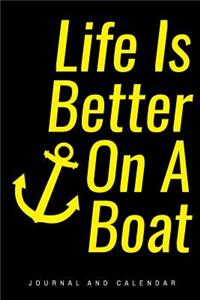 Life Is Better on a Boat