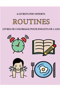 Livres de coloriage pour enfants de 2 ans (Routines)