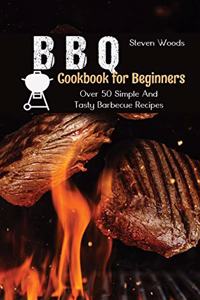 BBQ Cookbook For Beginners