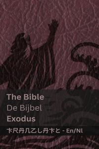 The Bible (Exodus) / De Bijbel