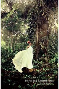 The Scent of the Past and other stories