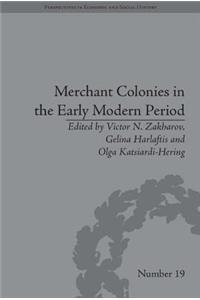 Merchant Colonies in the Early Modern Period