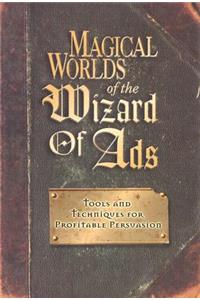 Magical Worlds of the Wizard of Ads