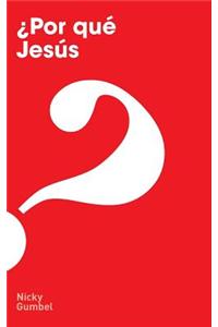 ¿Por que Jesus?