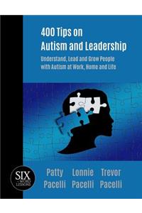 400 Tips on Autism and Leadership