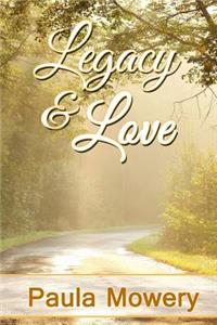 Legacy and Love