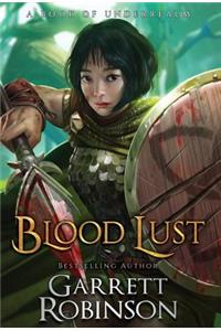 Blood Lust: A Book of Underrealm