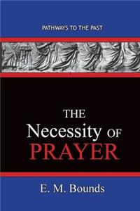 Necessity of Prayer