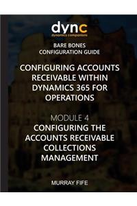 Configuring Accounts Receivable within Dynamics 365 for Operations