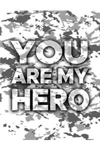 You Are My Hero