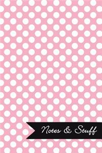 Notes & Stuff - Lined Notebook with Pale Pink Polka Dot Pattern Cover