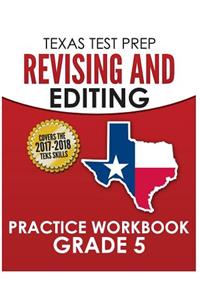 Texas Test Prep Revising and Editing Practice Workbook Grade 5
