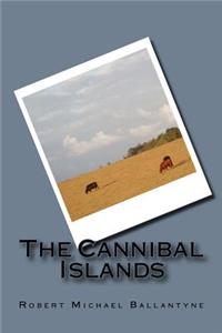 The Cannibal Islands