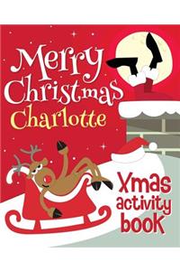 Merry Christmas Charlotte - Xmas Activity Book