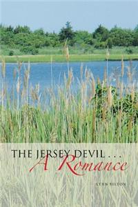 Jersey Devil . . . a Romance