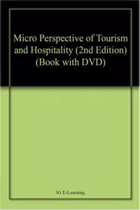 Micro Perspective of Tourism and Hospitality (2nd Edition) (Book with DVD)