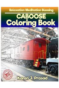 CABOOSE Coloring book for Adults Relaxation Meditation Blessing