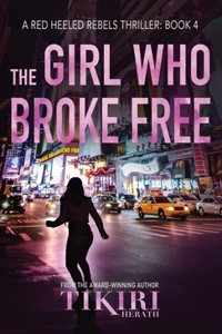 Girl Who Broke Free