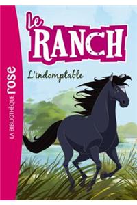 Le Ranch 03 - L'Indomptable