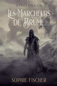 Les Marcheurs de Brume