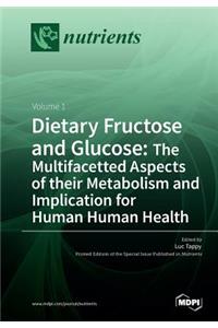 Dietary Fructose and Glucose