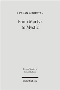 From Martyr to Mystic