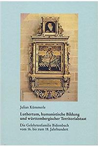 Luthertum, Humanistische Bildung Und Wurttembergischer Territorialstaat